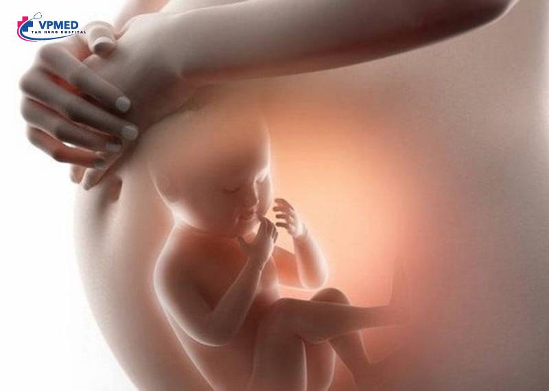 Nguyên nhân và các dị tật thường gặp ở thai nhi